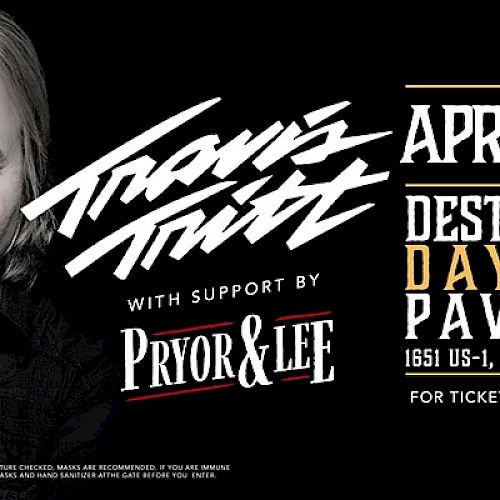 Concert poster for Travis Tritt with support by Pryor & Lee on April 2nd, 2021 at Destination Daytona Pavilion, Ormond Beach, FL. Tickets on Eventbrite.